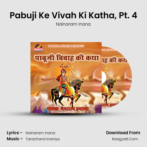 Pabuji Ke Vivah Ki Katha, Pt. 4 MP3 Song by Nainaram Inana Cover