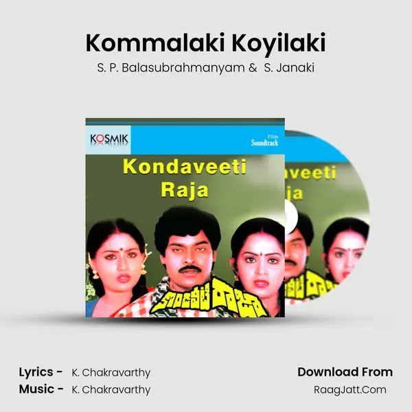 Kommalaki Koyilaki MP3 Song by S. P. Balasubrahmanyam Cover