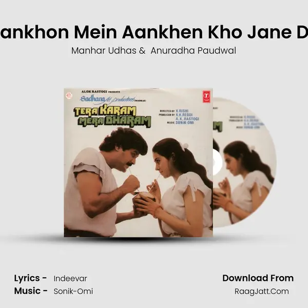 Aankhon Mein Aankhen Kho Jane Do MP3 Song by Manhar Udhas Cover