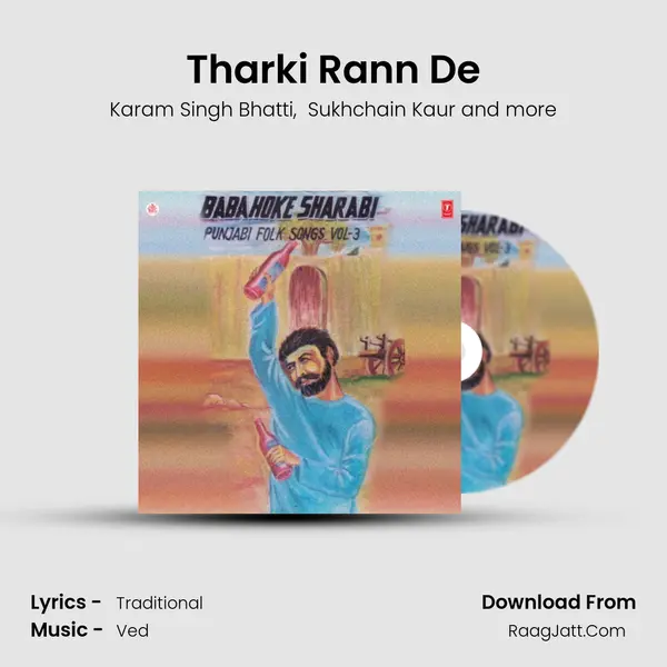 Tharki Rann De mp3 song