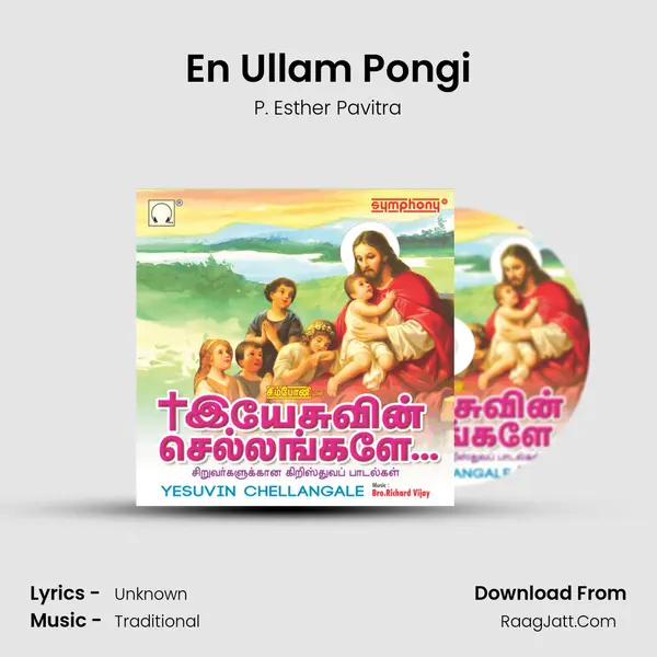 En Ullam Pongi MP3 Song by P. Esther Pavitra Cover