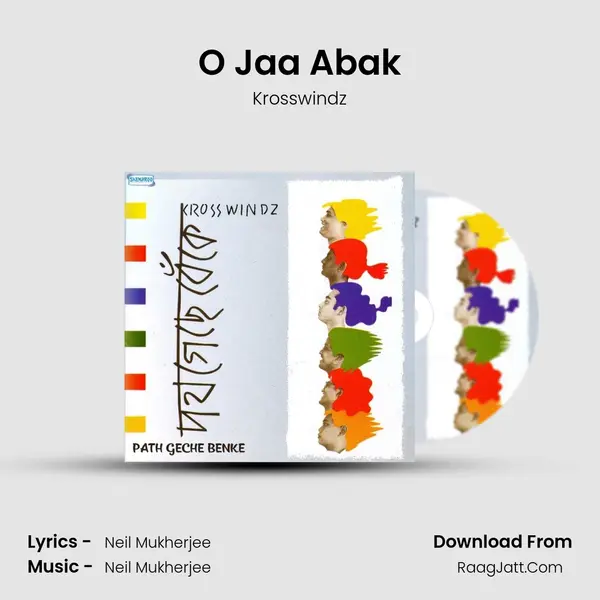 O Jaa Abak MP3 Song by Krosswindz Cover
