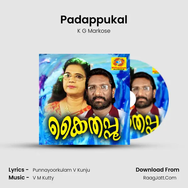 Padappukal MP3 Song by K G Markose Cover