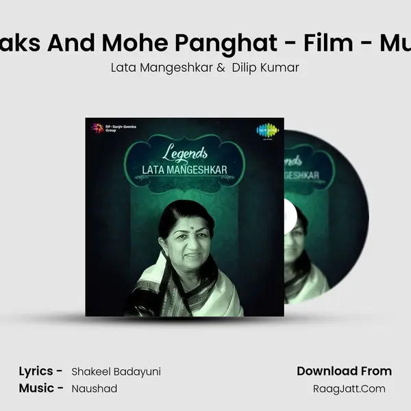 Dilip Kumar Speaks And Mohe Panghat - Film - Mughal - E - Azam MP3 Song by Lata Mangeshkar Cover