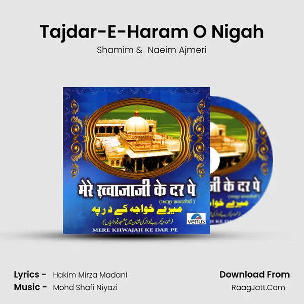 Tajdar-E-Haram O Nigah MP3 Song by Shamim Cover