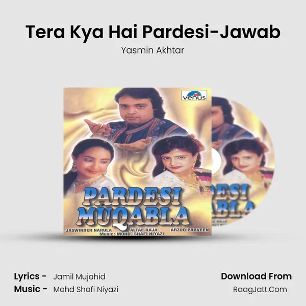 Tera Kya Hai Pardesi-Jawab mp3 song