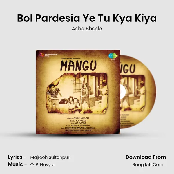 Bol Pardesia Ye Tu Kya Kiya MP3 Song by Asha Bhosle Cover