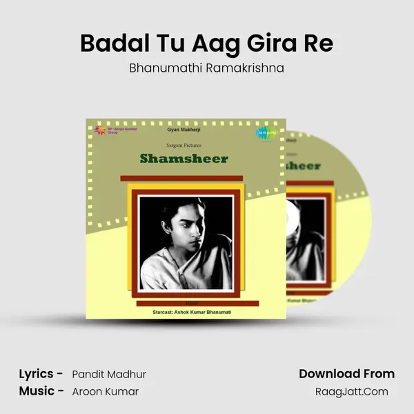 Badal Tu Aag Gira Re MP3 Song by Bhanumathi Ramakrishna Cover