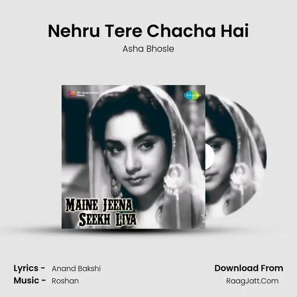 Nehru Tere Chacha Hai MP3 Song by Asha Bhosle Cover