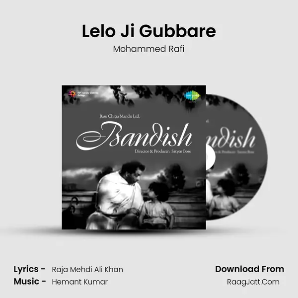 Lelo Ji Gubbare MP3 Song by Mohammed Rafi Cover