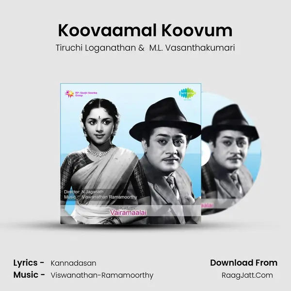 Koovaamal Koovum MP3 Song by Tiruchi Loganathan Cover