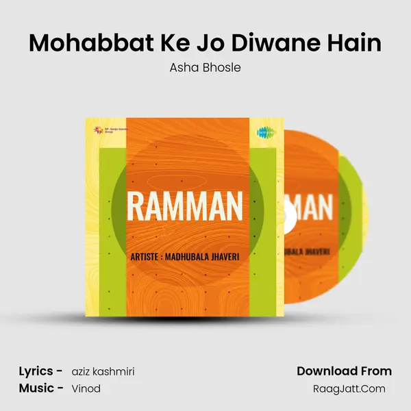 Mohabbat Ke Jo Diwane Hain MP3 Song by Asha Bhosle Cover