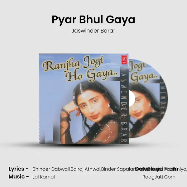 Pyar Bhul Gaya MP3 Song by Jaswinder Barar Cover