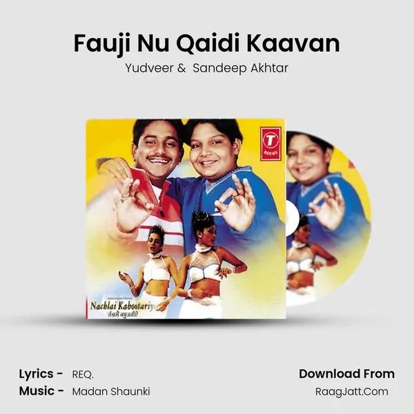 Fauji Nu Qaidi Kaavan mp3 song