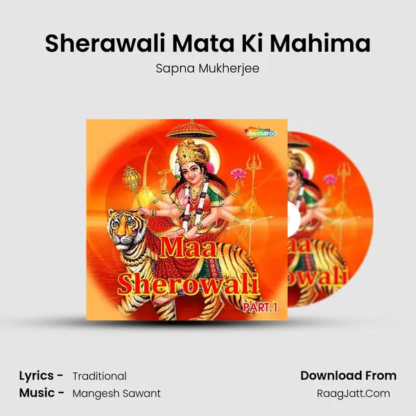 Sherawali Mata Ki Mahima MP3 Song by Sapna Mukherjee Cover