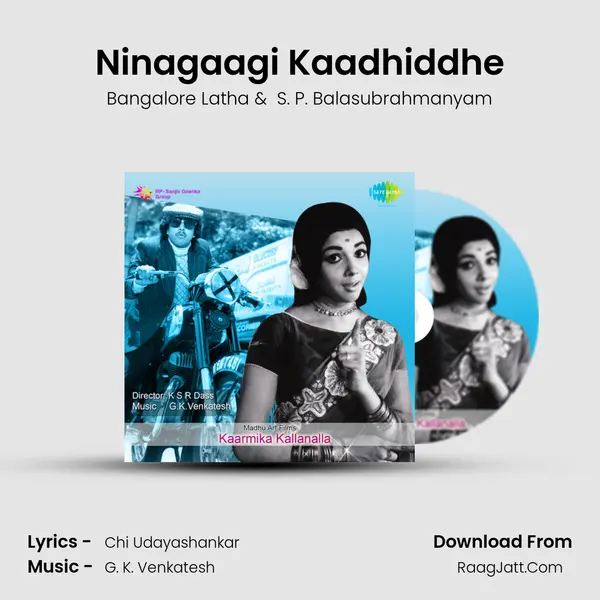 Ninagaagi Kaadhiddhe MP3 Song by Bangalore Latha Cover