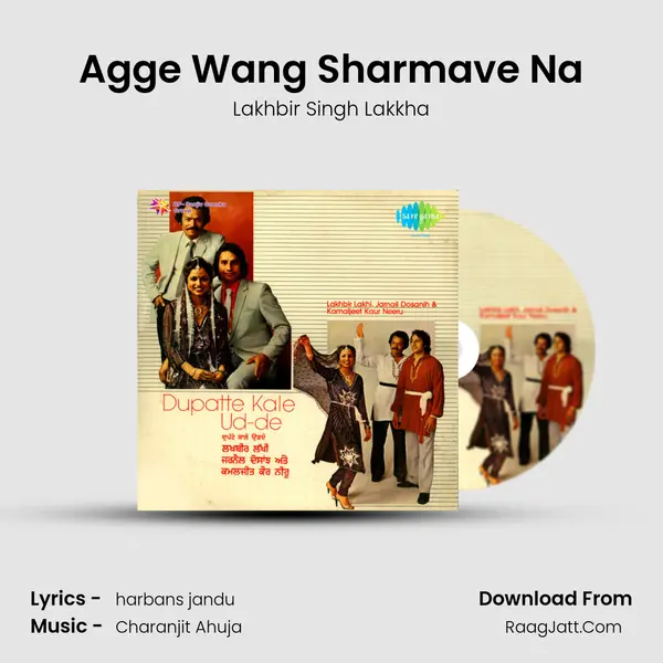 Agge Wang Sharmave Na MP3 Song by Lakhbir Singh Lakkha Cover