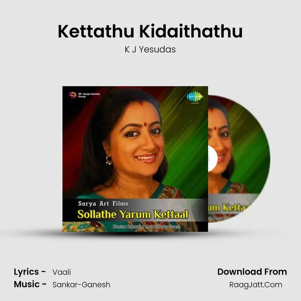 Kettathu Kidaithathu MP3 Song by K J Yesudas Cover