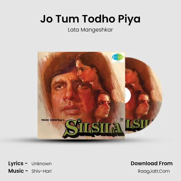 Jo Tum Todho Piya MP3 Song by Lata Mangeshkar Cover
