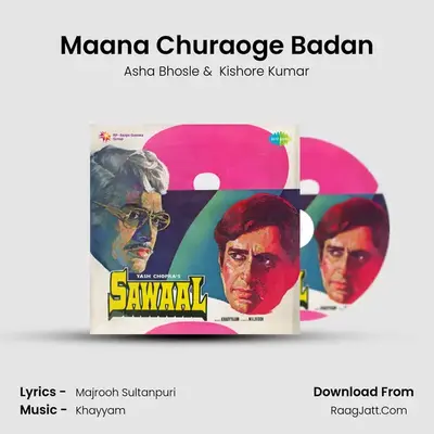 Maana Churaoge Badan MP3 Song by Asha Bhosle Cover