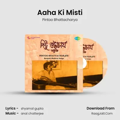 Aaha Ki Misti MP3 Song by Pintoo Bhattacharya Cover