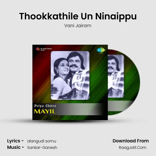 Thookkathile Un Ninaippu MP3 Song by Vani Jairam Cover