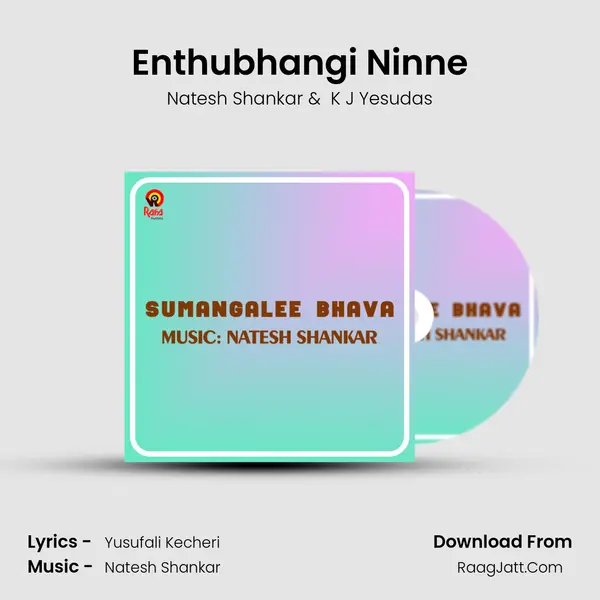 Enthubhangi Ninne MP3 Song by Natesh Shankar Cover