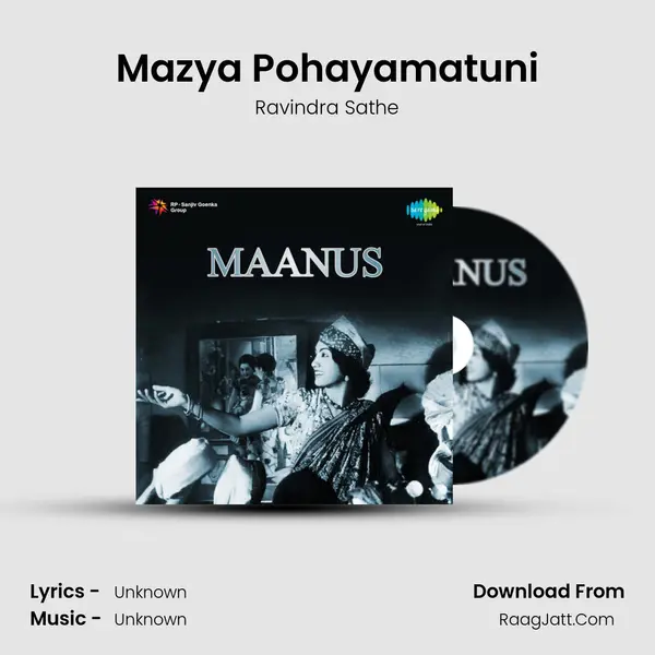 Mazya Pohayamatuni MP3 Song by Ravindra Sathe Cover