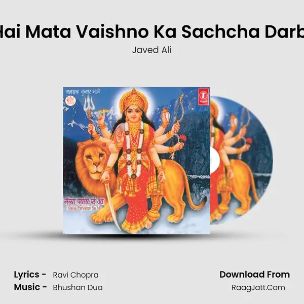 Ye Hai Mata Vaishno Ka Sachcha Darbaar MP3 Song by Javed Ali Cover