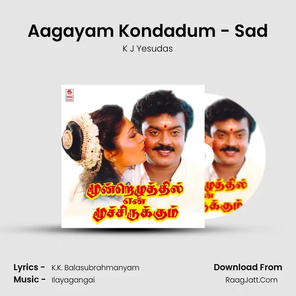 Aagayam Kondadum - Sad MP3 Song by K J Yesudas Cover