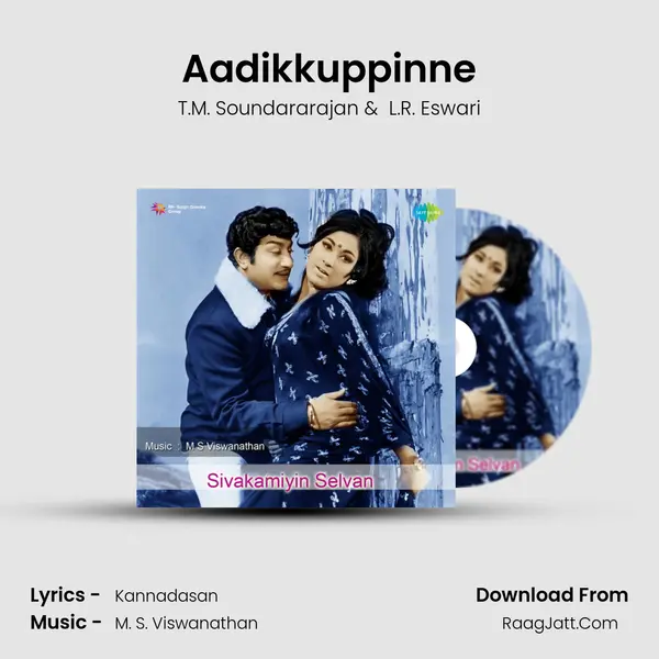 Aadikkuppinne MP3 Song by T.M. Soundararajan Cover