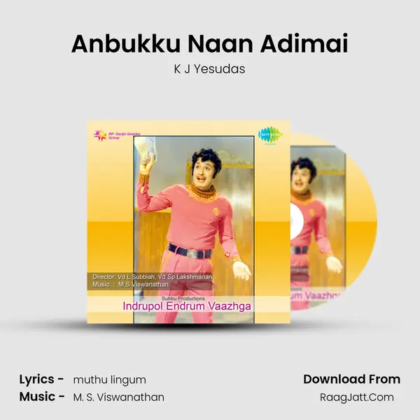 Anbukku Naan Adimai MP3 Song by K J Yesudas Cover