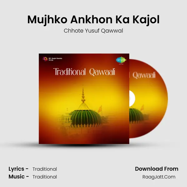 Mujhko Ankhon Ka Kajol MP3 Song by Chhote Yusuf Qawwal Cover