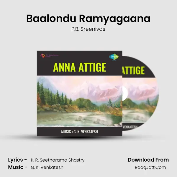 Baalondu Ramyagaana MP3 Song by P.B. Sreenivas Cover