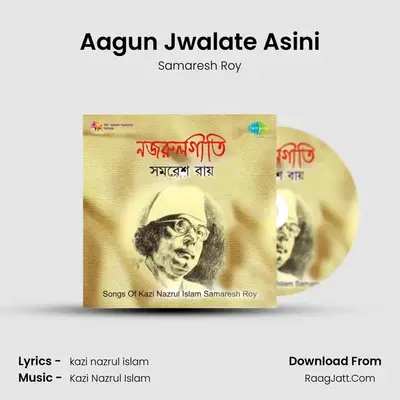 Aagun Jwalate Asini mp3 song