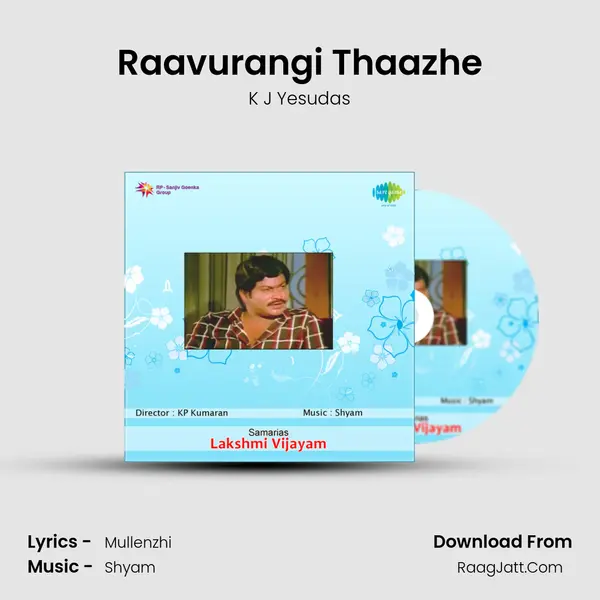 Raavurangi Thaazhe MP3 Song by K J Yesudas Cover
