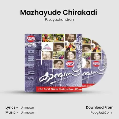 Mazhayude Chirakadi (M) MP3 Song by P. Jayachandran Cover