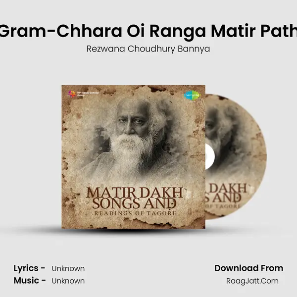 Gram-Chhara Oi Ranga Matir Path MP3 Song by Rezwana Choudhury Bannya Cover