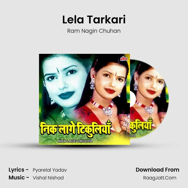 Lela Tarkari MP3 Song by Ram Nagin Chuhan Cover
