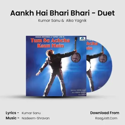 Aankh Hai Bhari Bhari - Duet MP3 Song by Kumar Sanu Cover