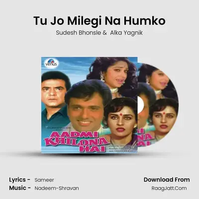 Tu Jo Milegi Na Humko MP3 Song by Sudesh Bhonsle Cover