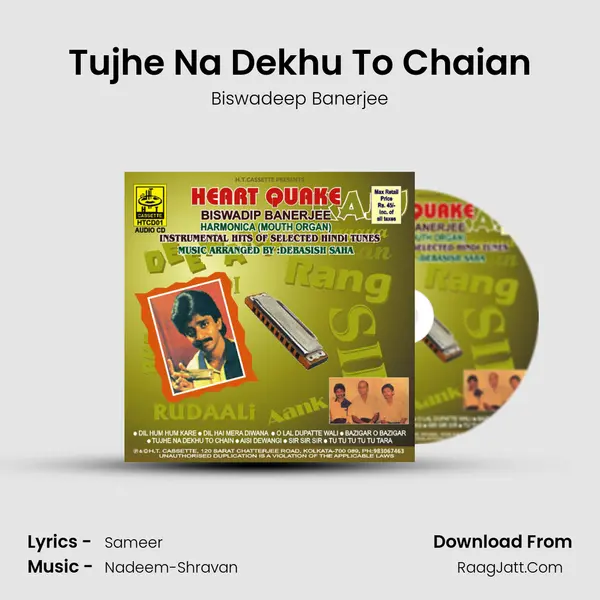 Tujhe Na Dekhu To Chaian MP3 Song by Biswadeep Banerjee Cover