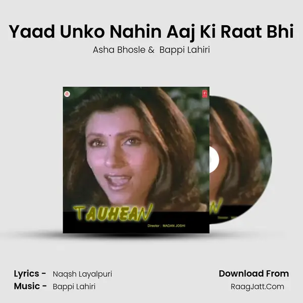 Yaad Unko Nahin Aaj Ki Raat Bhi MP3 Song by Asha Bhosle Cover