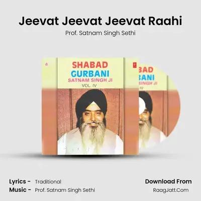 Jeevat Jeevat Jeevat Raahi MP3 Song by Prof. Satnam Singh Sethi Cover