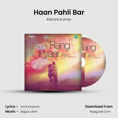 Haan Pahli Bar MP3 Song by Kishore Kumar Cover