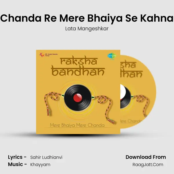Chanda Re Mere Bhaiya Se Kahna MP3 Song by Lata Mangeshkar Cover
