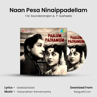 Naan Pesa Ninaippadellam MP3 Song by T.M. Soundararajan Cover
