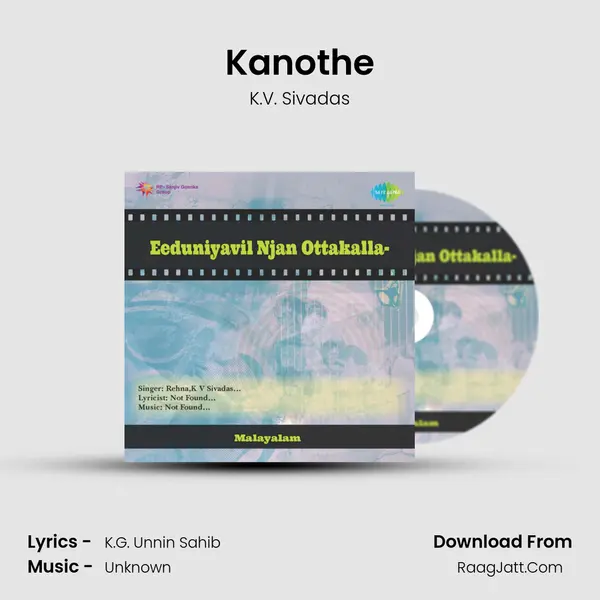 Kanothe MP3 Song by K.V. Sivadas Cover
