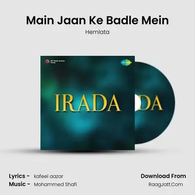 Main Jaan Ke Badle Mein mp3 song