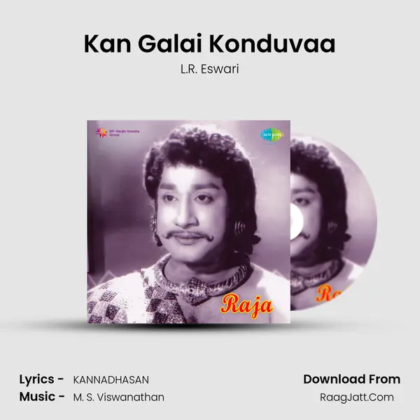 Kan Galai Konduvaa MP3 Song by L.R. Eswari Cover